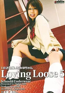 DGLL5Loving Loose 5